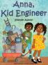 Anna Kid Engineer