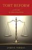 Tort Reform: A Study in Frustration