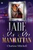 Jade is in Manhattan: A Novella