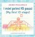I miei primi 10 passi: My first 10 steps