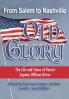 From Salem to Nashville OLD GLORY: The Life and Times of Patriot Captain William Driver