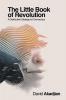 The Little Book of Revolution: A Distributive Strategy for Democracy