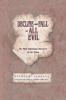 Decline and Fall of All Evil