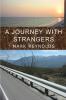 A Journey with Strangers