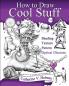 How to Draw Cool Stuff