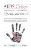 AIDS Crises Among African-Americans