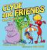 Clyde and Friends: Three Books in One!