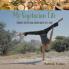 My Vegetarian Life: Favorite Recipes and Eating Habits of a Yogi