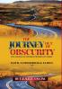 The Journey out of Obscurity