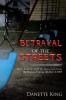 Betrayal of the Streets: 2 (Bruises from My Mother's Love)