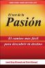 El Test de la Pasión: El Camino Más Fácil Para Descubrir Tu Destino