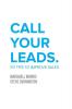 Call Your Leads: 101 Tips to Improve Sales