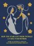 HOW THE STARS GOT THEIR TWINKLE (A FABLE TO REMEMBER)