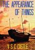 The Appearance Of Things (Travel Adventure)