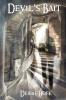 Devil's Bait: 1 (Devereaux Chronicles)