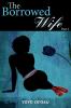 The Borrowed Wife