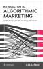 Introduction to Algorithmic Marketing