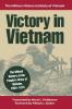 Victory in Vietnam: The Official History of the People’s Army of Vietnam 1954–1975 (Modern War Studies)