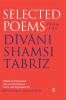 Selected Poems from the Divani Shamsi Tabriz