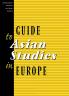 Guide to Asian Studies in Europe