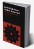 Early Buddhism: A New Approach