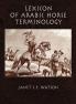 Lexicon Of Arabic Horse Terminology