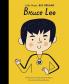 Little People Big Dreams: BRUCE LEE