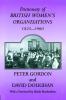 Dictionary of British Women's Organisations 1825-1960
