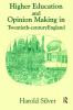 Higher Education and Policy-making in Twentieth-century England