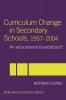 Curriculum Change in Secondary Schools 1957-2004