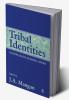 Tribal Identities
