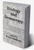 Ecology and Democracy