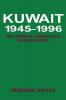 Kuwait 1945-1996