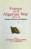 France and the Algerian War 1954-1962