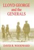 Lloyd George and the Generals