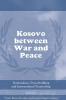 Kosovo between War and Peace