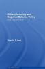 Military Industry and Regional Defense Policy