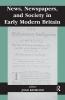 News Newspapers and Society in Early Modern Britain