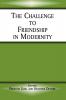 Challenge to Friendship in Modernity