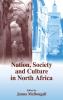Nation Society and Culture in North Africa