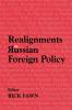 Realignments in Russian Foreign Policy