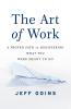 The Art of Work