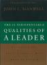 The 21 Indispensable Qualities of a Leader: Becoming the Person Others Will Want to Follow