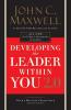 Developing the Leader Within You 2.0