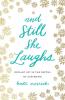 And Still She Laughs
