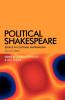 Political Shakespeare
