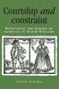 Courtship and constraint