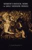 Women's medical work in early modern France