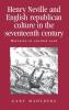 Henry Neville and English Republican culture in the seventeenth century