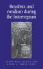 Royalists and Royalism during the Interregnum